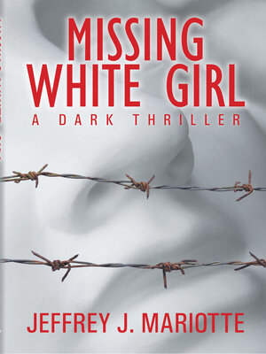cover image of Missing White Girl